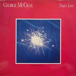GEORGE MCCRAE / That's Love