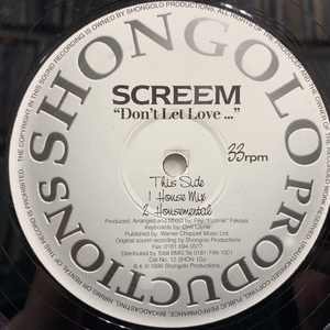 SCREEM / Don't Let Love