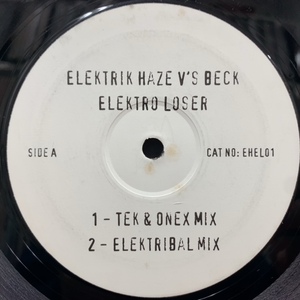 ELEKTRIK HAZE V'S BECK / Electric Disko Loser