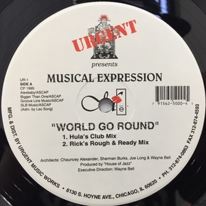 MUSICAL EXPRESSION / WORLD GO ROUND