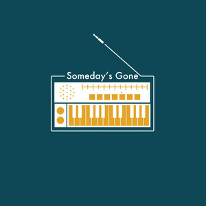 Someday's Gone / Someday's Gone(Self Titled) EP