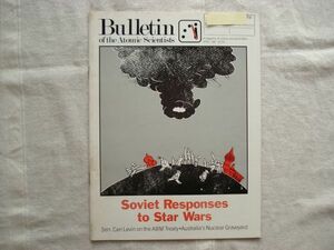 【原子力科学者会報 英語】 Bulletin of the Atomic Scientists 1987-4 /Soviet Responses to Star Wars /核科学者紀要 核兵器 軍備管理