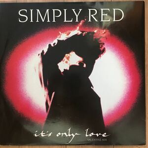 12’ Simply Red-It’s Only Love