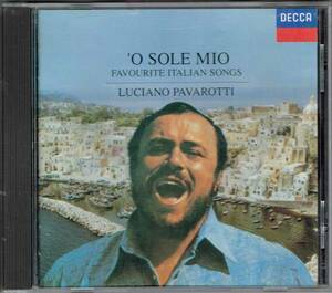 * ルチアーノ・パヴァロッティ★オ・ソレ・ミオ~イタリア民謡集★LUCIANO PAVAROTTI/’O SOLE MIO～FAVOURITE ITALIAN SONGS★2009年発売盤