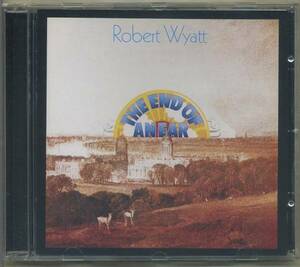 ROBERT WYATT/ロバート・ワイアット◆『The End Of An Ear』