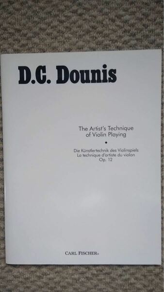 バイオリン教本　D.C.Dounis/The artist's Technique of Violin Playing