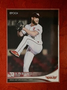 ☆ EPOCH 2021 NPB プロ野球カード 東北楽天ゴールデンイーグルス レギュラーカード 120 ブセニッツ ☆