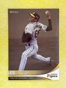 ☆ EPOCH 2021 NPB プロ野球カード 阪神タイガース レギュラーカード 266 小川一平 ☆