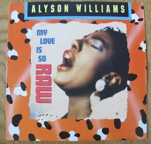 ALYSON WILLIAMS - MY LOVE IS SO RAW / WE'RE GONNA MAKE IT HOLLAND盤 (オランダ盤 / DEF JAM / 654898 7 / 1989年) (BIG DADDY KANE)