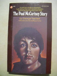 ビートルズ関連　ポール・マッカートニー　洋書ペーパーバック　英語 THE Paul McCartney STORY １９７７年　POPULAR LIBRARY