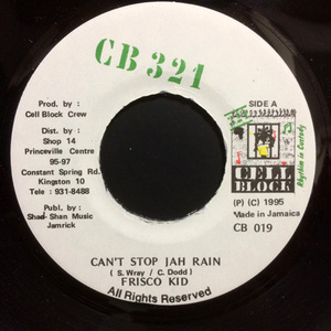 FRISCO KID / CANT STOP JAH RAIN