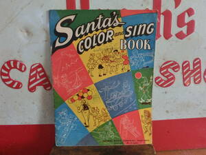  1955年　ビンテージ　Santa's Color&Sing Book　アクティビティブック　コピーライト