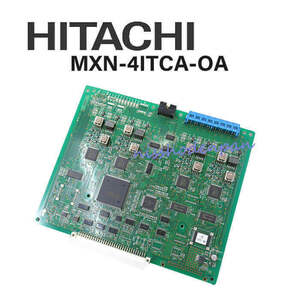 【中古】MXN-4ITCA-OA 日立/HITACHI MX900IP 4局ISDN外線ユニット 【ビジネスホン 業務用 電話機 本体】