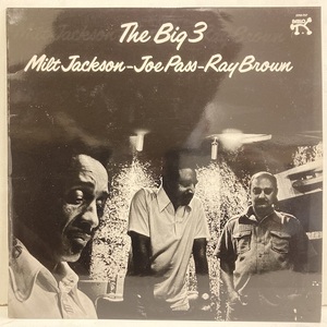 ■即決 Milt Jackson Joe Pass Ray Brown / Big 3 当時の英盤 ミルトジャクソン ジョーパス レイブラウン 31350