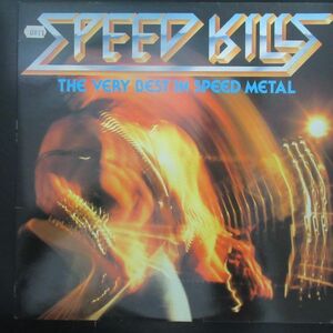 HARD ROCK LP/V.A./THE VERY BEST IN SPEED METAL/SPEED KILLS/Y-6524