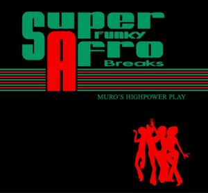 Super Funky AFRO Breaks / MURO 