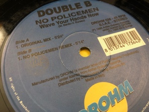 12”★Double B / No Policemen (Wave Your Hands Now) / ファンキー・ハウス!