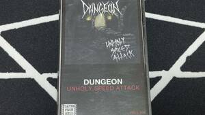 DUNGEON/Unholy Speed Attack THRASH METAL slash metal 
