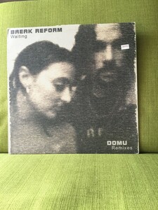 12inch オリジナル Break Reform Waiting - Domu Remixes