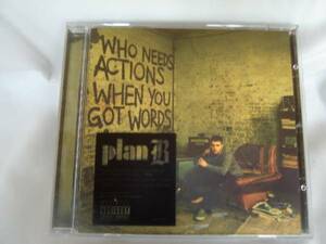 BCD-11■Plan B who needs actions when you got words 輸入盤