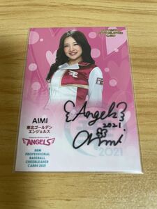 BBM 2021 チアリーダー　華　ANGELS AIMI 直筆サインカード　90枚限定　東北ゴールデンエンジェルス　東北楽天ゴールデンイーグルス