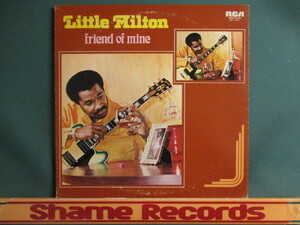 Little Milton ： Friend Of Mine LP // モダン Blues / 落札5点で送料無料
