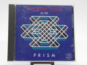 K 1-6 CD サウンズマーケティング LIVE ALIVE Vol.2 IN '85 PRISM プリズム 全4曲 JAZZ フュージョン