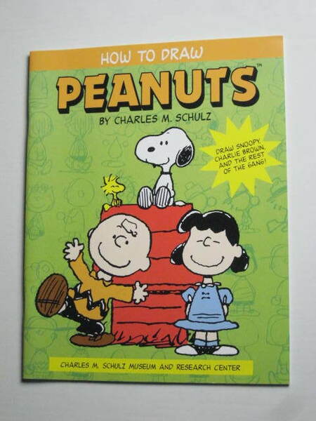 HOW TO DRAW PEANUTS　スヌーピー キャラクター 描き方 本 (ソフトカバー)　シュルツミュージアム　( シュルツ美術館 )　送料無料