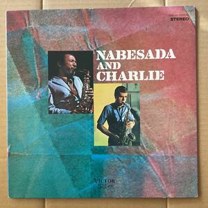 日本盤 SADAO WATANABE - NABESADA AND CHARLIE