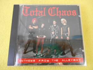 ★　CD TOTAL CHAOS／ANTHEMS FROM THE ALLEYWAY