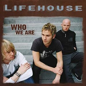 Who We Are　ライフハウス　輸入盤CD