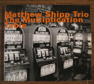 【hatOLOGY】Matthew Shipp Trio / The Multiplication Table