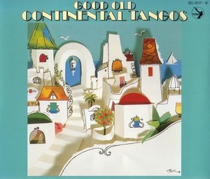 Good Old Continental Tangos (2CD) 【タンゴ音楽ＣＤ】♪B1221