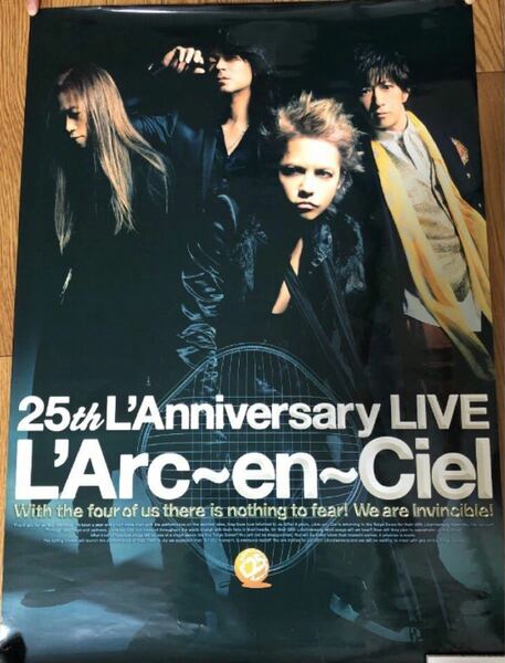 L'Arc〜en〜ciel 25th ライブ　ポスター