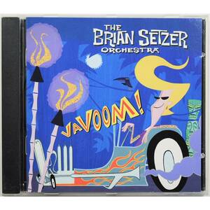 The Brian Setzer Orchestra / Vavoom ! ◇ ブライアン・セッツァー・オーケストラ / ヴァヴーム！◇