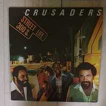 クルセイダーズ/CRUSADERS　ストリート・ライフ/STREET LIFE　USA盤 メンバー直筆サイン入り　LPレコード_画像1