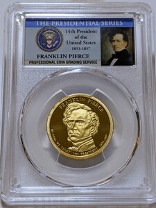 準最高鑑定 PCGS PR69DCAM フランクリン・ピアース 1ドル大統領硬貨 アンティークコイン モダンコイン