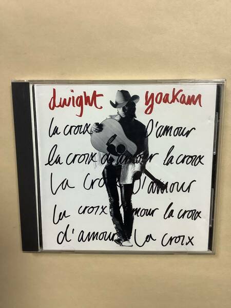 送料無料 DWIGHT YOAKAM「La Croix D’Amour」輸入盤