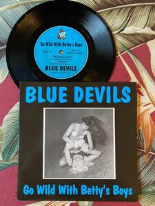 Blue Devils 1996 UK Press 7ep Go Wild With Betty's Boys ロカビリー