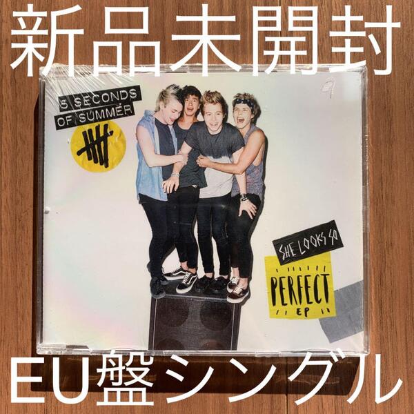 5 Seconds of Summer ファイヴ・セカンズ・オブ・サマー She Looks So Perfect EU盤シングル 新品未開封