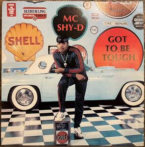 【US盤/Hip Hop/盤質(VG+)/LP】MC Shy-D Got To Be Tough / 試聴検品済