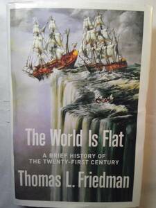 洋書/英語「The World Is Flat/フラット化する世界:21世紀小史」Thomas L.Friedman著