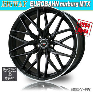 ホイール新品 1本のみ BIGWAY EUROBAHN nurburg MTX マットブラックリムポリッシュ 20インチ 5H112 8J+27 66.6 業販4本購入で送料無料