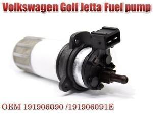 新品 税込 フォルクスワーゲン ゴルフ２ VW GOLF2 (19E 1G1) 燃料ポンプ フューエルポンプ 191906090 191906091E