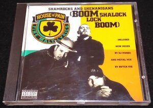 House Of Pain / Shamrocks And Shenanigans (Boom Shalock Lock Boom) CDS★DJ MUGGS/Salaam Remi MIX　B-Real ハウスオブペイン マグス