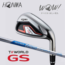 HONMA　T//WORLD 『 GS 』 6～10 × N.S.PRO ZEROS for TW (R)　5本セット　新品_画像1