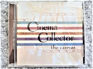 【 the canvas / Cinema Collector 】帯付き　国内盤　CDは４枚まで送料１９８円