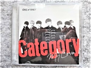 【 ONE N' ONLY / Category / My Love 】CDは４枚まで送料１９８円