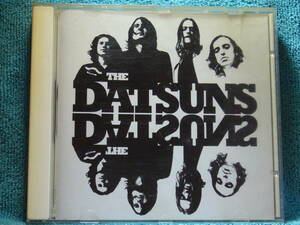 [CD] THE DATSUNS ザ ダットサンズ