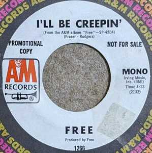 Free-I'll Be Creepin'★米プロモ・オンリーMono/Stereo 7&#34;/Bad Company/Paul Kossoff